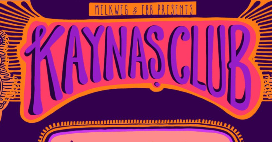 Melkweg presenteert nieuwe editie van festival Kaynaş Club